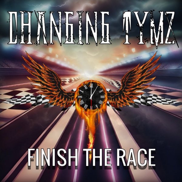 CHANGING TYMZ - Finish the Race - Cover Artwork