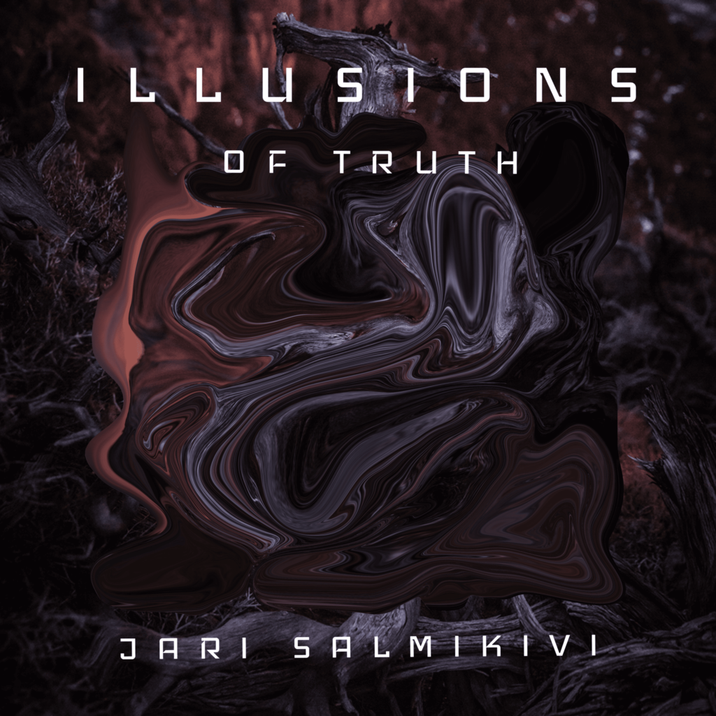 Jari Salmikivi - Illusions of Truth - Cover Artwork